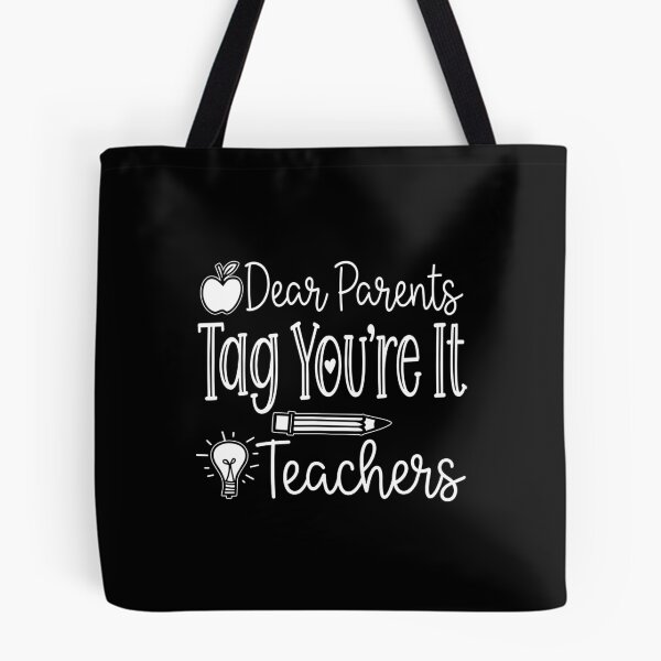 Item preview, Dear Parents Tag You're It Teacher designed and sold by CharmiA Fox.