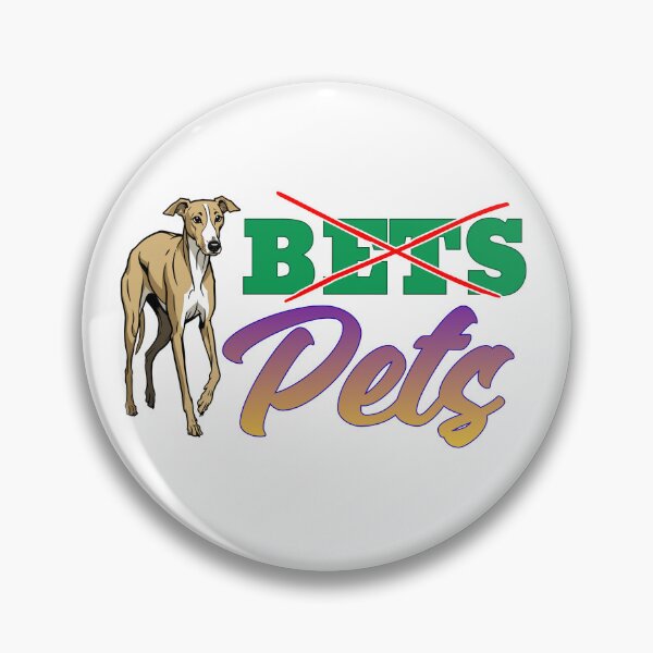 Item preview, Greyhounds are Pets, not Bets.  designed and sold by NatMadCow Designs.