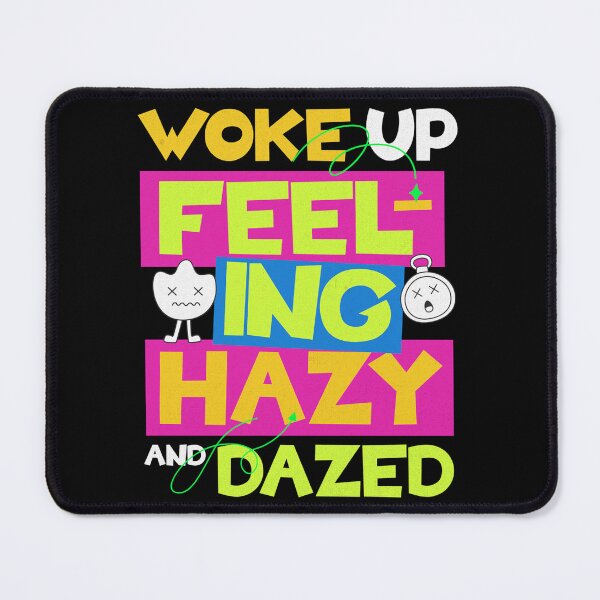 Item preview, Woke Up Feeling Hazy and Dazed T-Shirt, Bold Colorful Typography Graphic Tee, Fun Statement Shirt, Y2K Streetwear Gift designed and sold by baretyas.