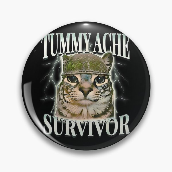 Item preview, Tummy Ache Survivor Funny Meme designed and sold by Nick-da.