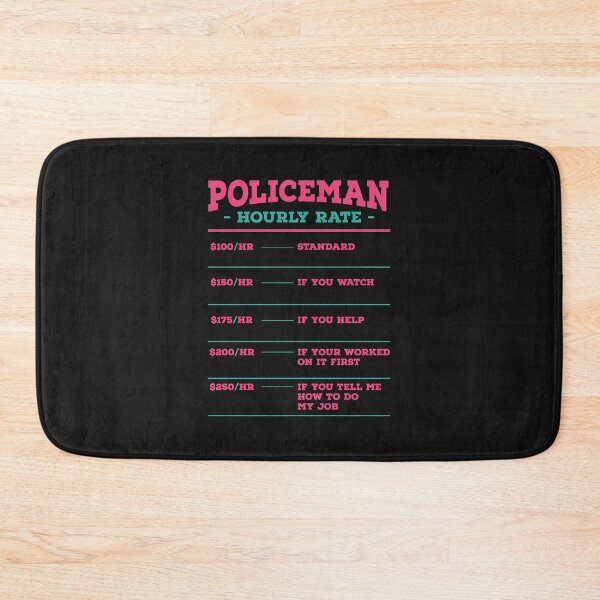 Item preview, Policeman Hourly Rate Funny Law Enforcement Gift designed and sold by YarningsandYear.