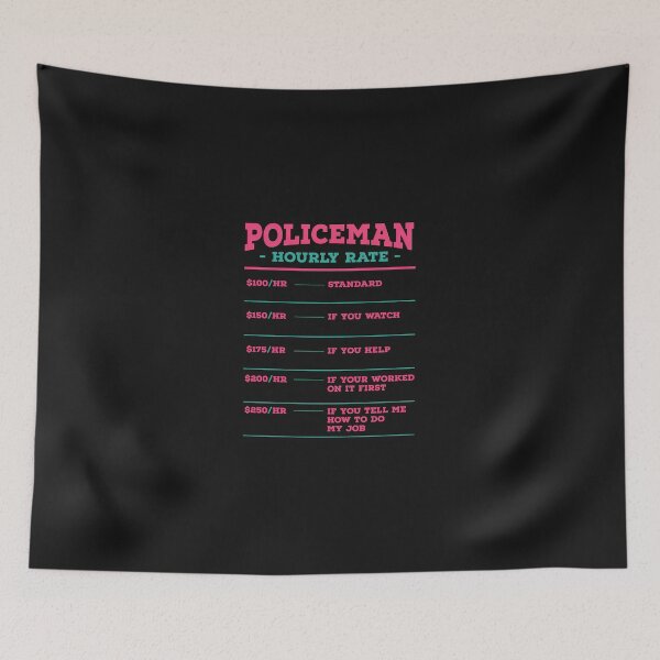 Item preview, Policeman Hourly Rate Funny Law Enforcement Gift designed and sold by YarningsandYear.
