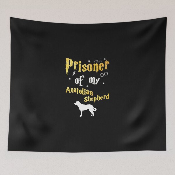 Item preview, Prisoner of my Anatolian Shepherd Dog Owner Gift designed and sold by YarningsandYear.