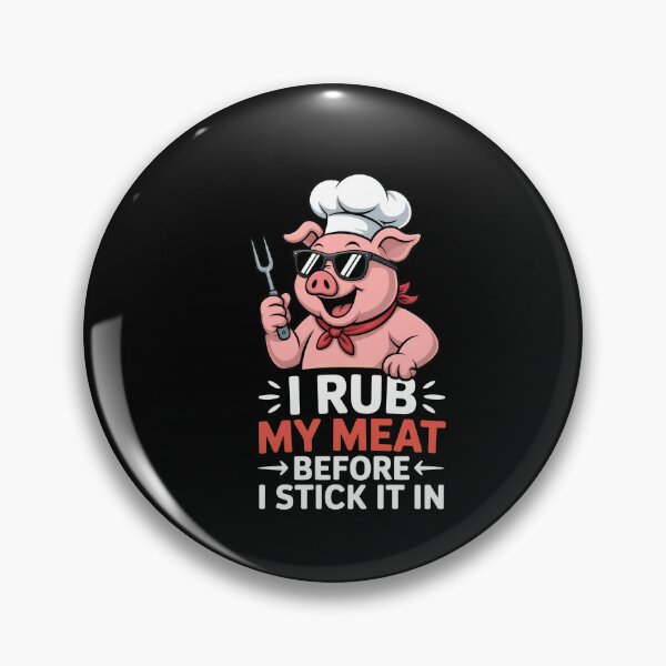Item preview, Funny Pig Chef I Rub My Meat Before I Stick It In designed and sold by Tawnat-Zl9at.