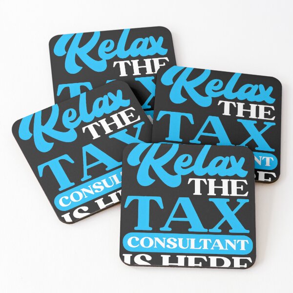 Item preview, Relax Tax Consultant Is Here Funny Professional designed and sold by YarningsandYear.