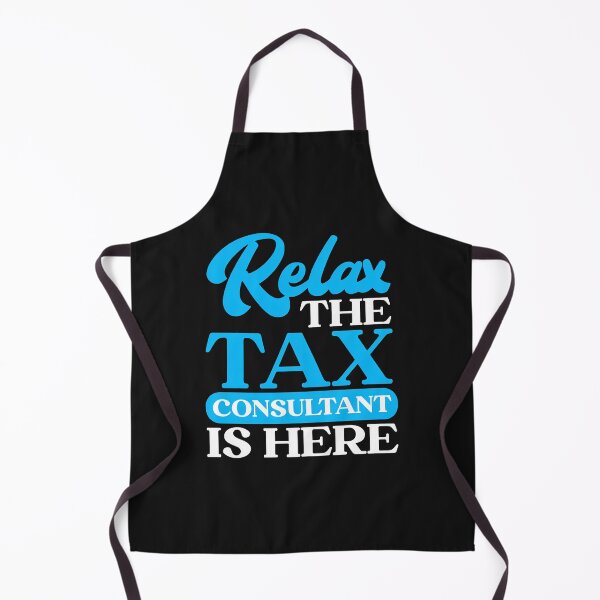Item preview, Relax Tax Consultant Is Here Funny Professional designed and sold by YarningsandYear.