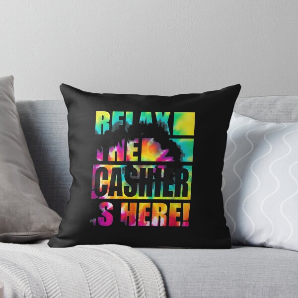 Item preview, Relax The Cashier Is Here Tie Dye Text Design designed and sold by YarningsandYear.