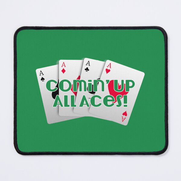Item preview, Comin’ Up All Aces! (on Green) designed and sold by PawsitiveMum3.