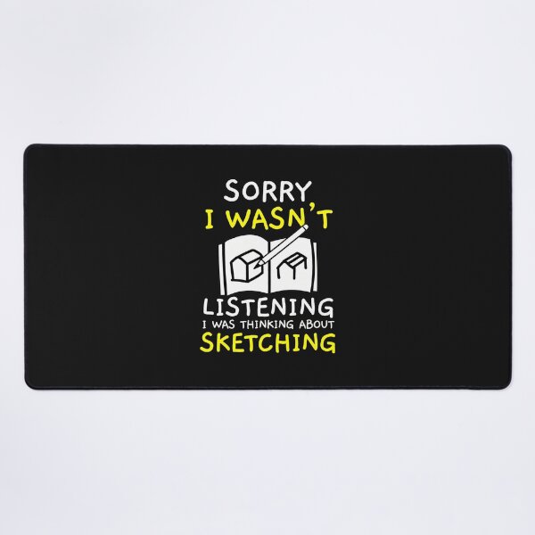 Item preview, Sorry I Wasn't Listening Sketching designed and sold by YarningsandYear.