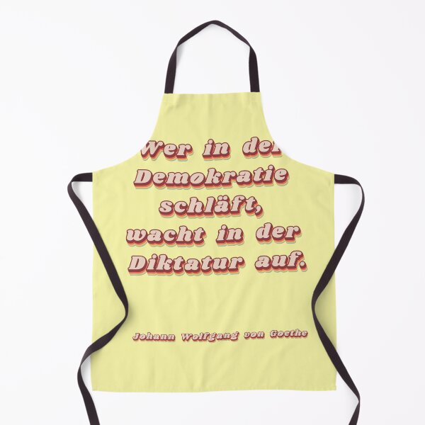 Item preview, "He who sleeps in a democracy" - Goethe quote (Retro) designed and sold by Mauswohn.