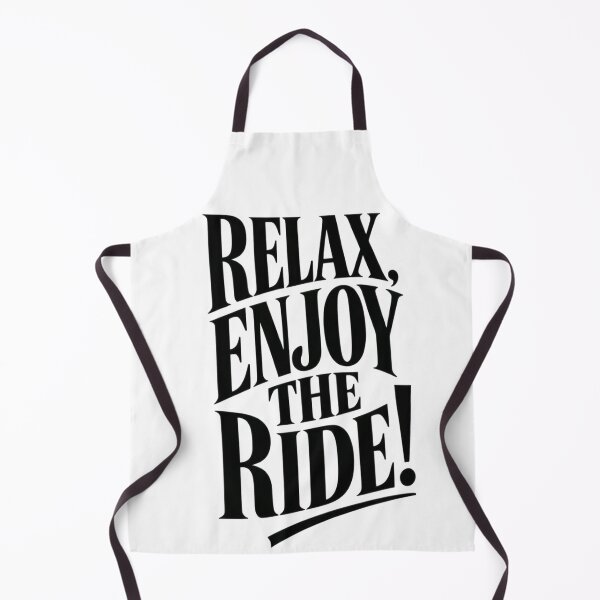 Item preview, Relax, Enjoy the Ride! — Bold Typography Statement designed and sold by VibeTherapyArt.