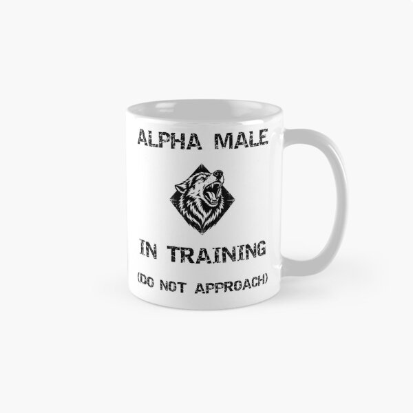 Item preview, Alpha Male In Training Do Not Approach Funny Wolf Meme designed and sold by Overcooked Prints.