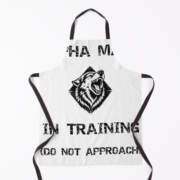 Item preview, Alpha Male In Training Do Not Approach Funny Wolf Meme designed and sold by Overcooked Prints.