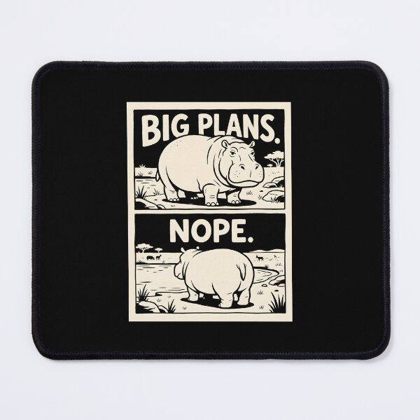 Item preview, Big Plans Nope Funny Hippo Introvert Humor Graphic designed and sold by SplashTastic.