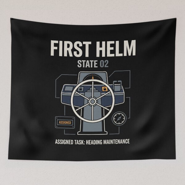 Item preview, First Helm Heading Maintenance Boat Captain Sailing Graphic designed and sold by SplashTastic.