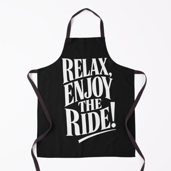 Item preview, Relax, Enjoy the Ride! — Bold Typography Statement designed and sold by VibeTherapyArt.