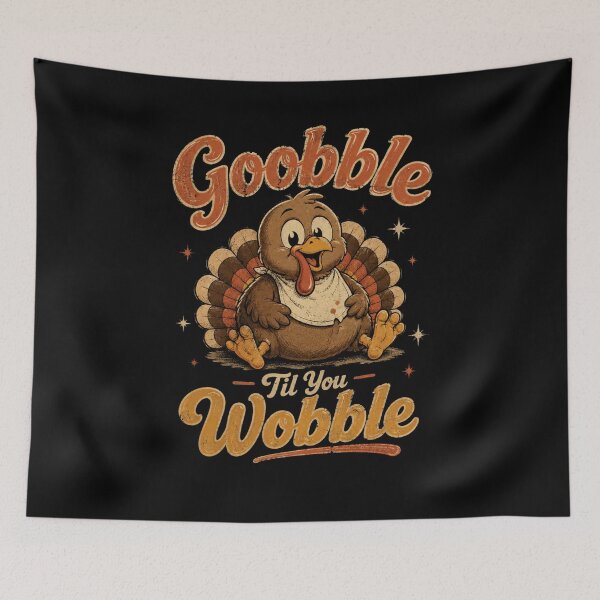 Item preview, Goobble Til You Wobble / Happy Thanksgiving   designed and sold by TheEndDesign.