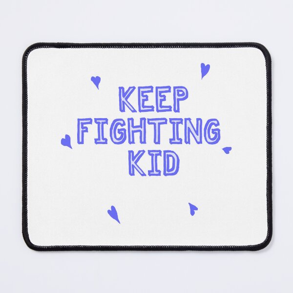 Item preview, Keep Fighting Kid designed and sold by Shooz34.