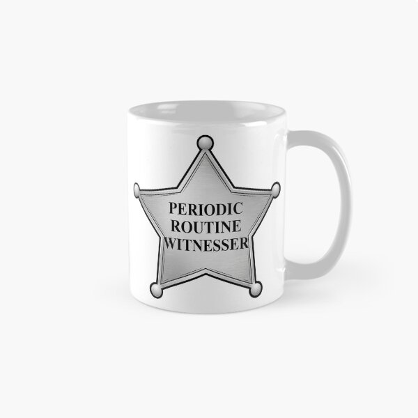 Item preview, Periodic Routine Witnesser Official Badge designed and sold by HeavyBalls.