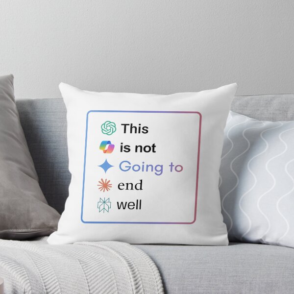 Item preview, AI - This is not Going to end well designed and sold by PuzzlingStuff.