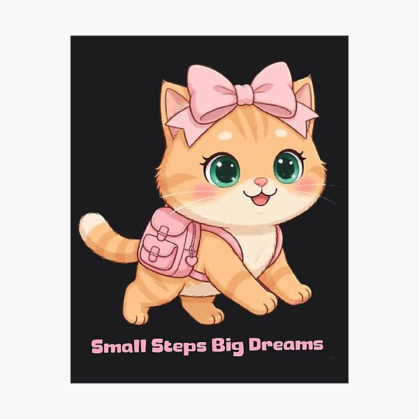 Item preview, Small Steps Big Dreams Pink Bow Cat designed and sold by Luna's World - Moody Vibes Studio.