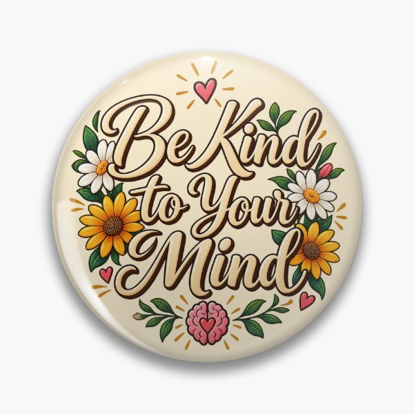 Item preview, Be Kind to Your Mind Floral  designed and sold by Hari Arts.