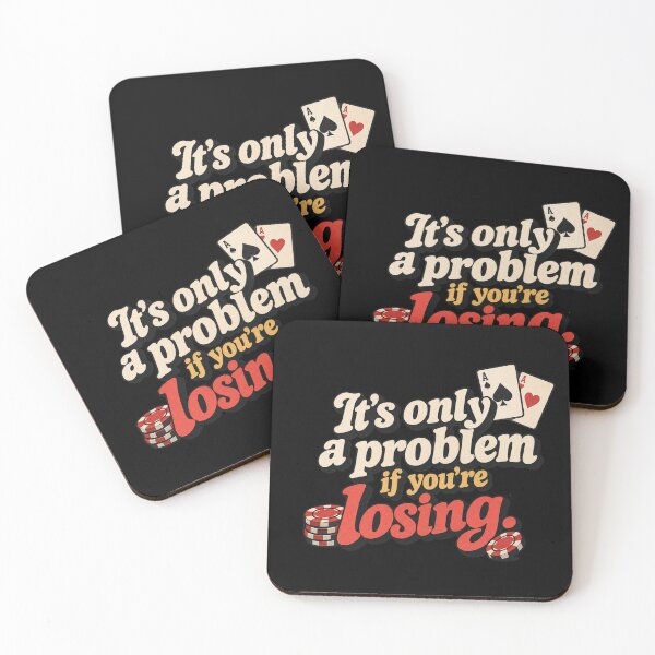 Item preview, it's only  a problem if you're losing  designed and sold by zingbing.