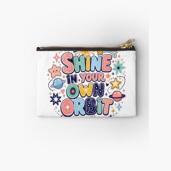Item preview, Shine in Your Own Orbit Cute Cosmic Space Positive Quote Art Design designed and sold by inkoutninja.