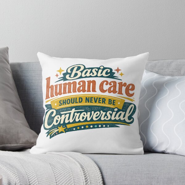 Aperçu de l'œuvre Les soins humains fondamentaux ne devraient jamais être controversés. Citation sur la compassion. Art rétro. créée et vendue par inkoutninja.