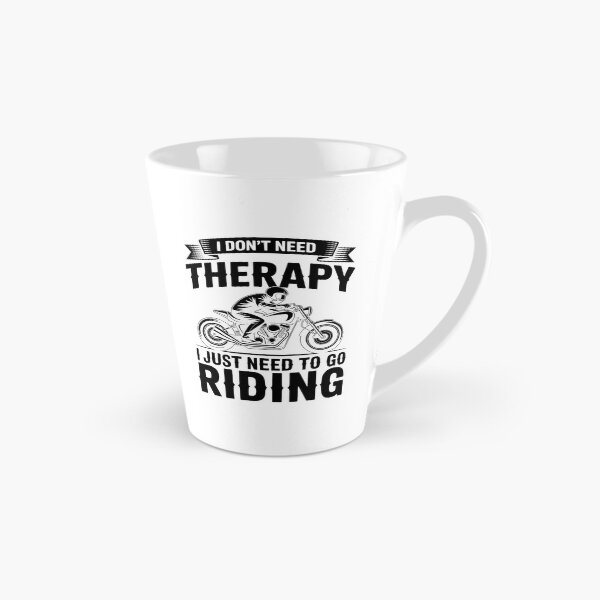 Item preview, I Don't Need Therapy I Just Need To Go Riding – Biker Design designed and sold by LoFizzy.