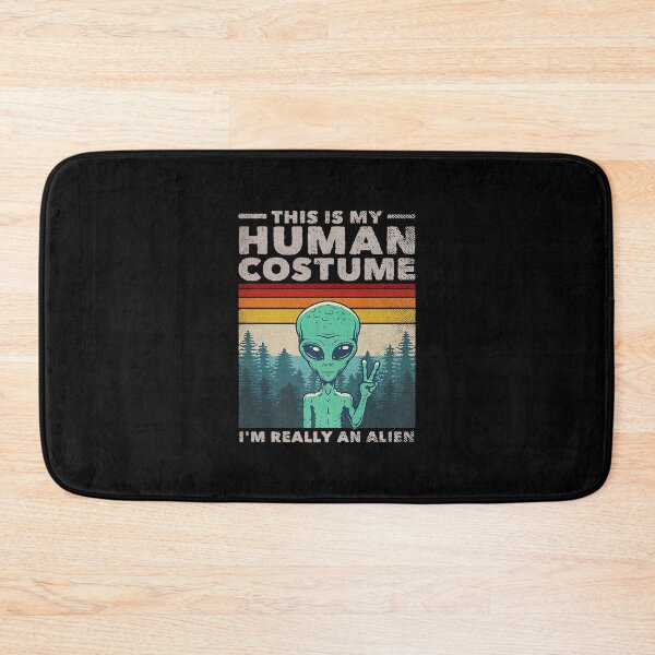 Item preview, This Is My Human Costume I Am Really An Alien Art designed and sold by galahgalih10.