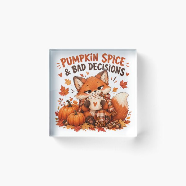 Item preview, Pumpkin Spice & Bad Decisions – Cute Cozy Fox Autumn Design designed and sold by DreamyBrushArt.