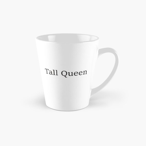 Item preview, Tall Queen T-Shirt Design designed and sold by bionixart.