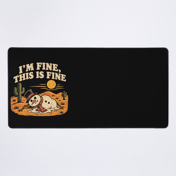 Item preview, I'm Fine This Is Fine Snowman designed and sold by TheEndDesign.