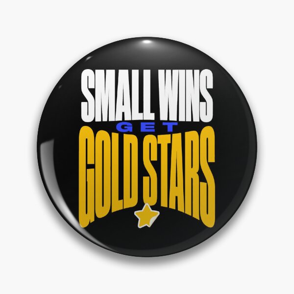 Item preview, Small Wins Get Gold Stars Typography designed and sold by Fun2Fentastic.