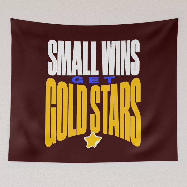 Item preview, Small Wins Get Gold Stars Typography designed and sold by Fun2Fentastic.