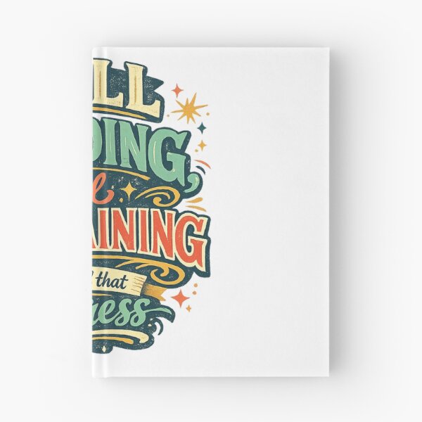 Item preview, Still Standing Still Complaining Funny Progress Quote Retro Typography Art designed and sold by inkoutninja.