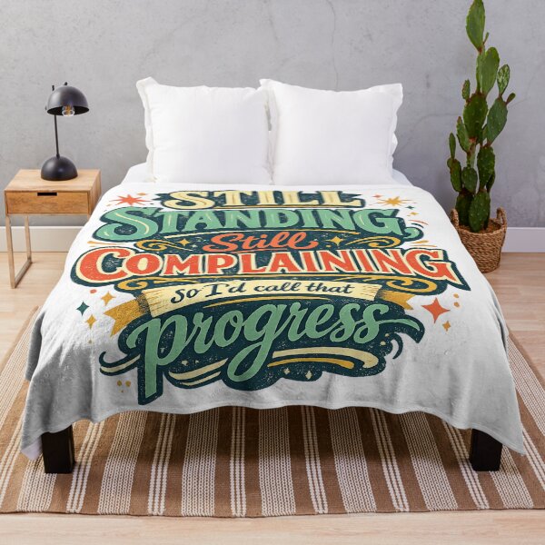 Item preview, Still Standing Still Complaining Funny Progress Quote Retro Typography Art designed and sold by inkoutninja.