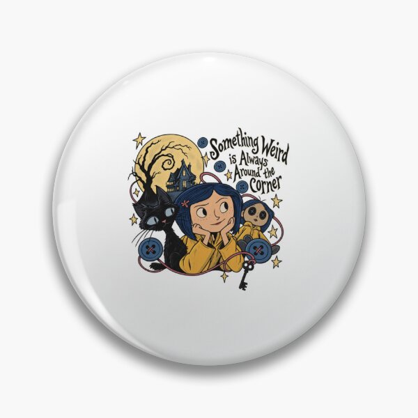 Item preview, coraline - something weird is always around the corner designed and sold by AngelaOquinn32.