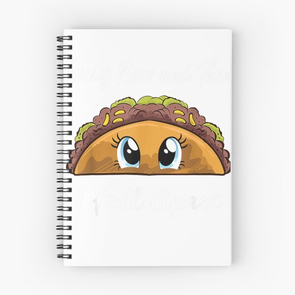 Item preview, Every Now And Then I Fall Apart Funny Taco For Women T-Shirt designed and sold by gidget-gadget.