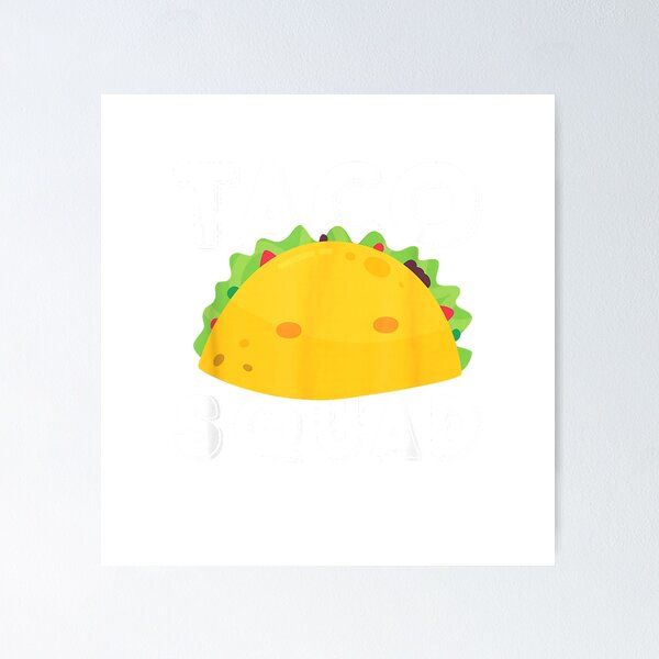 Item preview, Funny Taco Squad Team Tacos Funny Taco Lover T-Shirt designed and sold by SAK7.