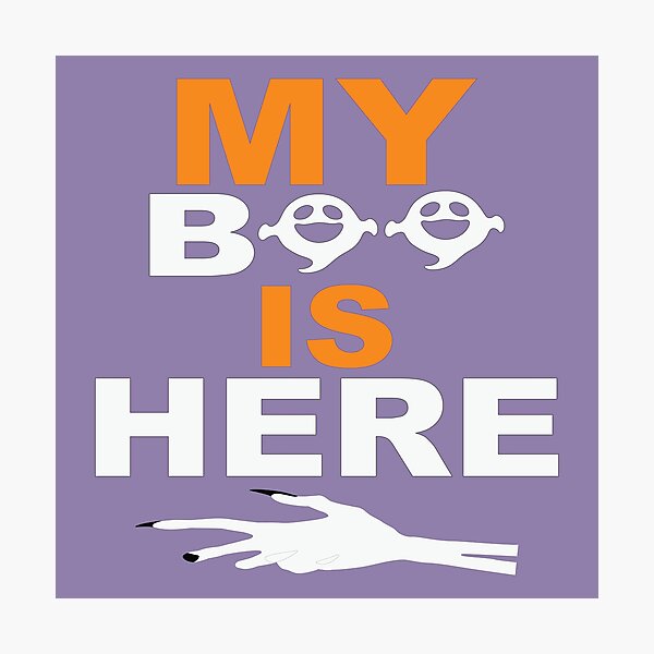 Item preview, My Boo Is Here designed and sold by Mdjahirulsk.