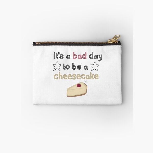 Item preview, It'S A Bad Day To Be A Cheesecake (Unofficial) designed and sold by J-amieMay-o.