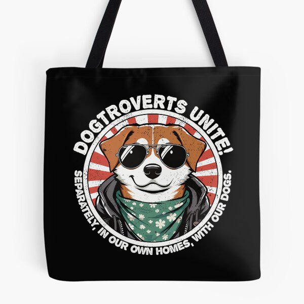 Item preview, Dog With Text Dogtroverts Unite (Separately In Our Own Homes With Our Dogs.)- Dogtrovert designed and sold by HUBERitC-oCYCN.
