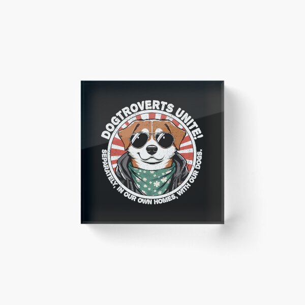 Item preview, Dog With Text Dogtroverts Unite (Separately In Our Own Homes With Our Dogs.)- Dogtrovert designed and sold by HUBERitC-oCYCN.