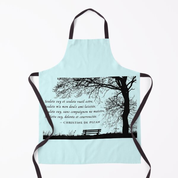 Item preview, Christine de Pizan quote: Seulete suy et seulete vueil estre, Seulete m'a mon doulz ami laissiée, Seulete suy, sanz compaignon ne maistre, Seulette suy, dolente et courrouciée. designed and sold by artbleed.