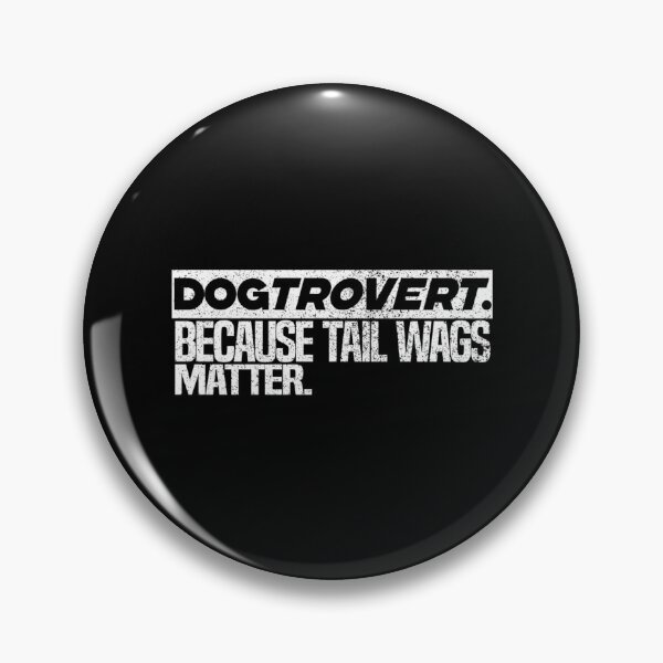 Item preview, Dogtrovert - The Introverted Dog Owner - Dogtrovert. Because Tail Wags Matter. - designed and sold by HUBERitC-oCYCN.