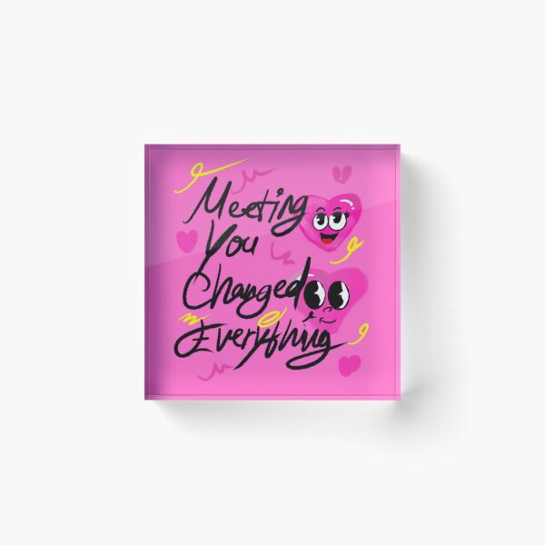 Item preview, Meeting you changed everything designed and sold by CalestiaAngels.