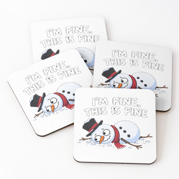 Item preview, I'm Fine This Is Fine Snowman designed and sold by TheEndDesign.