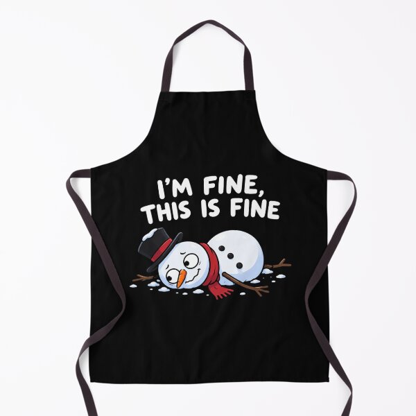 Item preview, I'm Fine This Is Fine Snowman designed and sold by TheEndDesign.